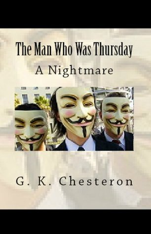 G.K. Chesterton Trilogy: The Man Who Was Thursday, The Man Who Knew Too Much & The Innocence of Father Brown