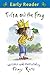 Tulsa and the Frog (Early Reader Book 78)