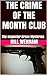 The Crime of the Month Club