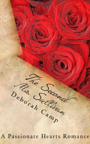 The Second Mr. Sullivan (A Passionate Hearts Romance)