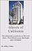 Ghosts of California: The Haunted Locations of Beverly Hills, West Hollywood, Burbank and Glendale
