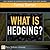What Is Hedging?