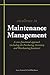 Excellence in Maintenance Management