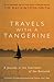 Travels with a Tangerine by Tim Mackintosh-Smith
