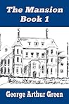 The Mansion - Book 1