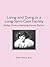 Living and Dying in a Long-Term Care Facility: Notes from a Nursing Home Doctor