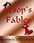 Aesop's Fables by Templeton Moss