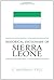 Historical Dictionary of Sierra Leone (Historical Dictionarie... by Magbaily C. Fyle