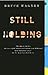 Still Holding