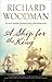 A Ship for The King by Richard Woodman