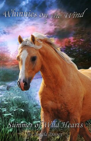 Summer of Wild Hearts (Whinnies on the Wind, #3)