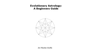 Evolutionary Astrology: A Beginner's Guide (ebook)