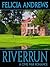 Riverrun by Felicia Andrews