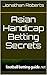 Asian Handicap Betting Secrets