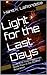 Light for the Last Days