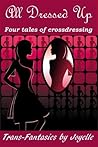 ALL DRESSED UP: Four tales of crossdressing