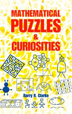 Mathematical Puzzles and Curiosities (Dover Math Games & Puzzles)