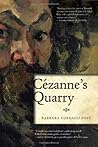 Cezanne's Quarry:...