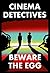 Cinema Detectives: Beware T...