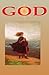 How to Find God...and Discover Your True Self in the Process: A Handbook for Christians