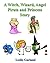 A Witch,Wizard, Angel,Princess and Pirate Story For Children 4-8 Years Old ( Great Bedtime Story) (Great Fairy Tale Stories Series Book 1)