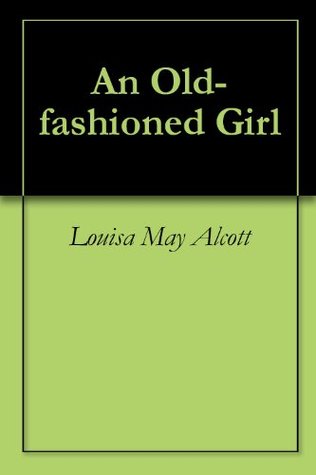 An Old-fashioned Girl