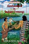 Ambushed in Jaguar Swamp