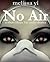 No Air (Hope Sze medical mystery)