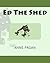 ED THE SHED