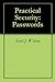 Practical Security: Passwords
