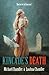 Kincade's Death (Kincade we...