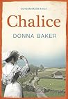 Chalice: Book 3 in the Glassmakers Saga Chalice: Book 3 in the Glassmakers Saga