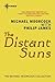 The Distant Suns