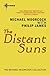 The Distant Suns