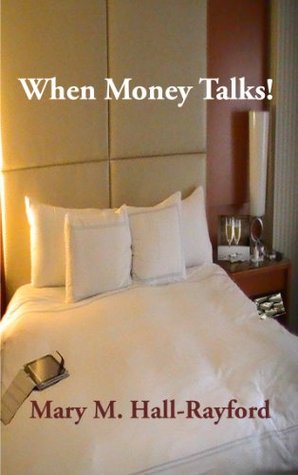 When Money Talks (Kindle Edition)