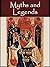 Myths and Legends Anthology