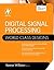 Digital Signal Processing: World Class Designs