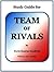 Team of Rivals Study Guide