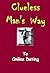 Clueless Man's Way To Online Dating (Clueless Man's Way to Women)