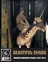 Beautiful Chaos by Ludwig Tieck
