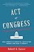 Act of Congress by Robert G. Kaiser