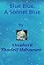 Blue Blue, A Heartache Blue by Shepherd Thorleif Halvorsen