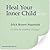 Heal Your Inner Child (Self-Hypnosis and Meditation)