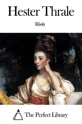 Works of Hester Thrale (Kindle Edition)