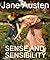 THE COMPLETE SENSE AND SENSIBILITY [Illustrated]