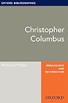 Christopher Columbus: Oxford Bibliographies Online Research Guide (Oxford Bibliographies Online Research Guides)