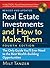 Real Estate Investments and How to Make Them by Milt Tanzer