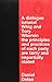A dialogue betwixt Whig and Tory. Wherein the principles and practices of each party are fairly and impartially stated