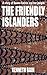 The Friendly Islanders by Kenneth Bain