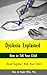 Dyslexia Explained: How to ...